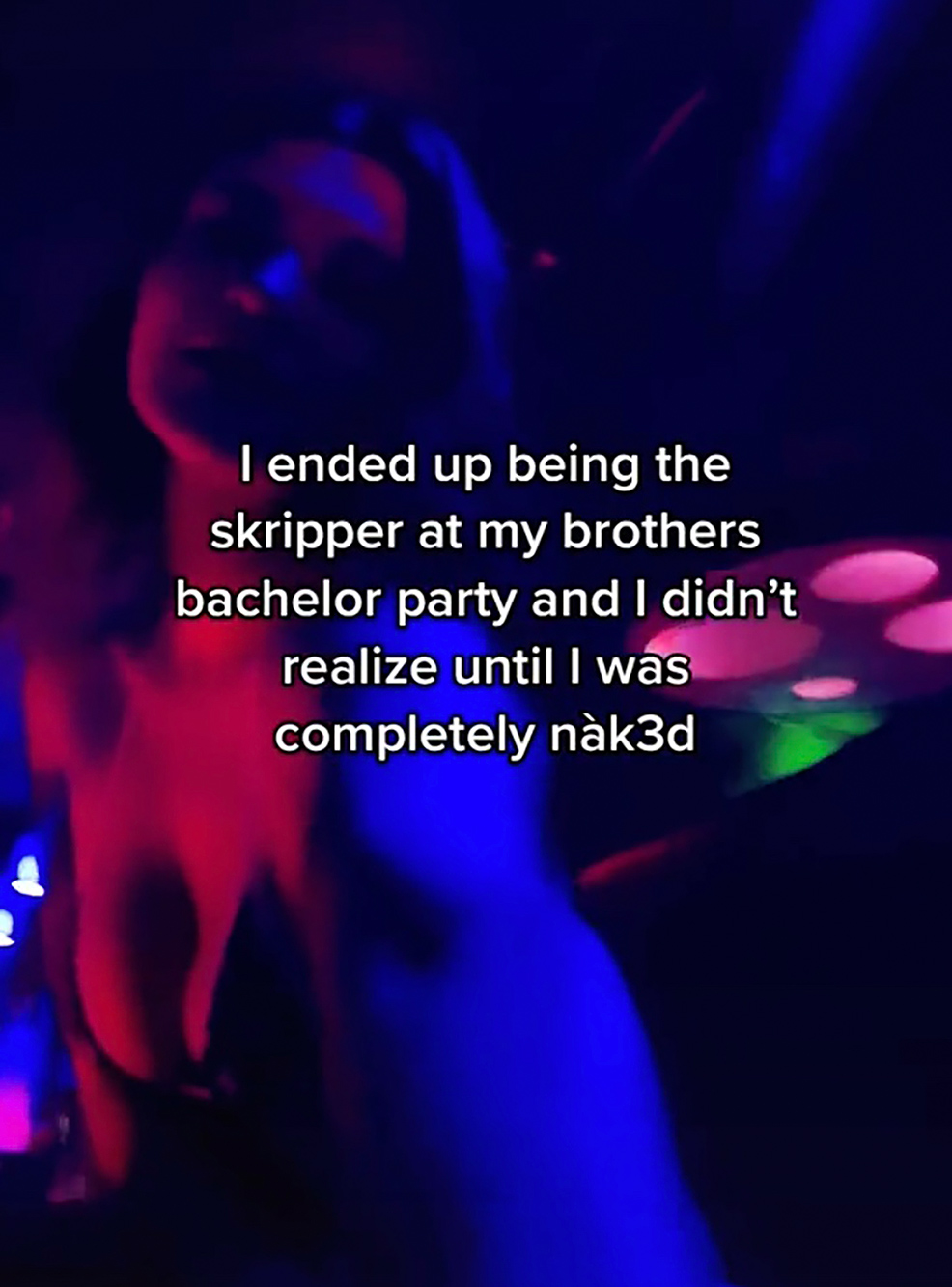 Woman Claims She Accidentally Performed At Her Brother’s Bachelor Party — Without Realizing Until Too Late